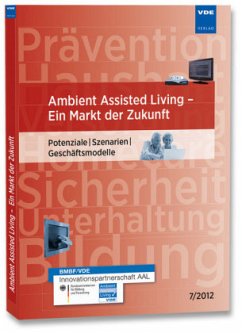 Ambient Assisted Living - ein Markt der Zukunft - Rode-Schubert, Christina