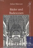 Bäder und Badewesen