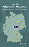 Potsdam bis München: Die Ausfahrten der A 9 - ihre Namen kurz erklärt