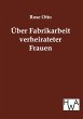 Über Fabrikarbeit verheirateter Frauen - Bild 1