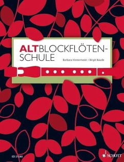 Altblockflötenschule - Baude, Birgit;Hintermeier, Barbara