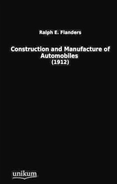 Construction and Manufacture of Automobiles - Flanders, Ralph E.