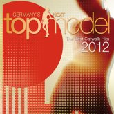 Germany's Next Topmodel - The Best Catwalk Hits 2012, 2 Audio-CDs