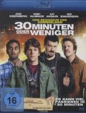 30 Minuten oder weniger 30 Minuten oder weniger