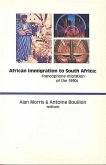 African Immigration to South Africa: Francophone Migration of the 1990s