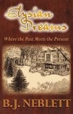 Elysian Dreams: Where the Past Meets the Present