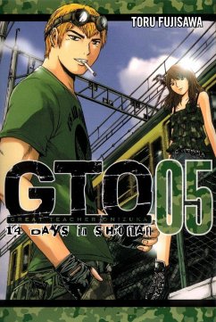 Gto: 14 Days in Shonan, Volume 5 - Fujisawa, Toru