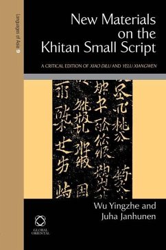 New Materials on the Khitan Small Script - Wu, Yingzhe; Janhunen, Juha