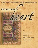 Physicians of the Heart: A Sufi View of the 99 Names of Allah