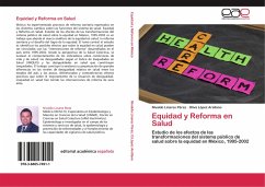 Equidad y Reforma en Salud - Linares Pérez, Nivaldo;López Arellano, Oliva