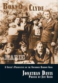 Bonnie & Clyde & Marie: A Sister's Perspective on the Notorious Barrow Gang