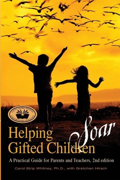 Helping Gifted Children Soar - Whitney, Carol Strip; Hirsch, Gretchen