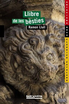 El llibre de les bèsties - Ramón Llull - Beato -, Beato; Llull Sala, Ramón