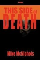 This Side of Death - McNichols, Mike