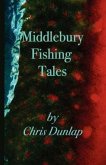 Middlebury Fishing Tales