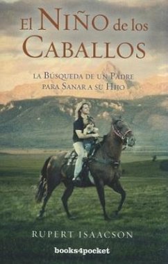 El Nino de los Caballos = The Child of the Horses - Isaacson, Rupert