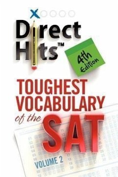 Direct Hits Toughest Vocabulary of the SAT: 4th Edition - Direct Hits
