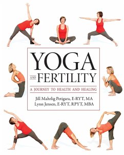 Yoga and Fertility - Petigara, Jill Mahrlig, E-RYT, MA; Jensen, Lynn