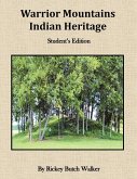 Warrior Mountians Indian Heritage Student Edition