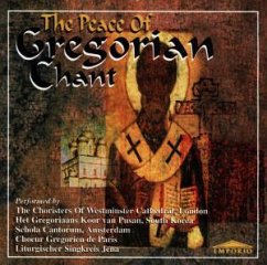 The Peace Of Gregorian Chant