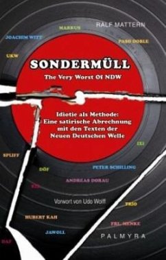 Sondermüll - The Very Worst Of NDW - Mattern, Ralf