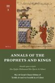Annals of the Prophets and Kings III-3: Annales Quos Scripsit Abu Djafar Mohammed Ibn Djarir At-Tabari, M.J. de Goeje's Classic Edition of Taʾr&#