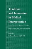 Tradition and Innovation in Biblical Interpretation