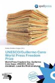 UNESCO/Guillermo Cano World Press Freedom Prize