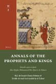 Annals of the Prophets and Kings II-2: Annales Quos Scripsit Abu Djafar Mohammed Ibn Djarir At-Tabari, M.J. de Goeje's Classic Edition of Taʾr