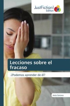 Lecciones sobre el fracaso - Soriano, Jesús