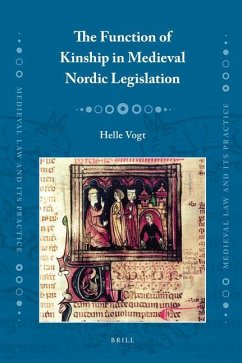 The Function of Kinship in Medieval Nordic Legislation - Vogt, Helle