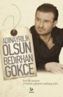 Adin Ayrilik Olsun - Gökce, Bedirhan