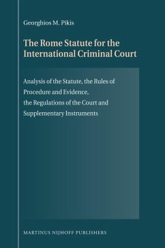 The Rome Statute for the International Criminal Court - Pikis, Georghios M