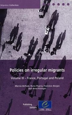 Policies on Irregular Migrants, Volume III: France, Portugal and Poland