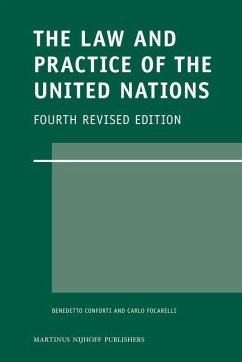 The Law and Practice of the United Nations - Conforti, Benedetto; Focarelli, Carlo