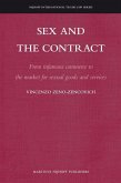 Sex and the Contract: From Infamous Commerce to the Market for Sexual Goods and Services