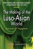 Portuguese and Luso-Asian Legacies in Southeast Asia, 1511-2011, Vol. 1
