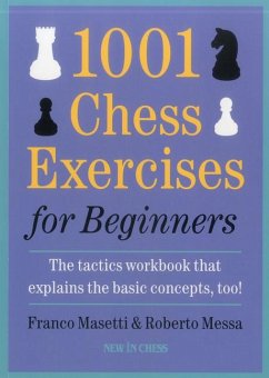 1001 Chess Exercises for Beginners - Masetti, Franco; Messa, Roberto