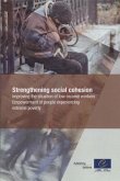 Strengthening Social Cohesion - Improving the Situation of Low-Income Workers. Empowerment of People Experiencing Extreme Poverty (2010)
