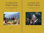 Languages of the Greater Himalayan Region, Volume 6: A Grammar of the Thangmi Language (2 Vols): With an Ethnolinguistic Introduction to the Speakers
