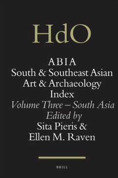 Abia: South and Southeast Asian Art and Archaeology Index: Volume Three - South Asia - Robinson, James T.