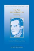 The New International Law: An Anthology