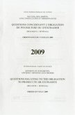 Reports of Judgments, Advisory Opinions and Orders: Questions Relating to the Obligation to Prosecute or Extradite (Belgium V. Senegal) Order of 9 Jul