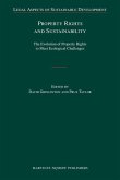 Property Rights and Sustainability: The Evolution of Property Rights to Meet Ecological Challenges