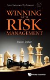 WINNING WITH RISK MANAGEMENT