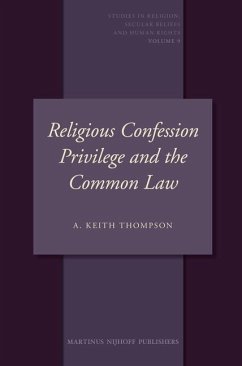 Religious Confession Privilege and the Common Law - Thompson, A. Keith