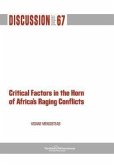 Critical Factors in the Horn of Africa's Raging Conflicts