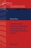 Optimal Sensor Networks Scheduling in Identification of Distributed Parameter Systems