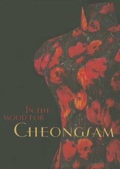 In the Mood for Cheongsam - Lin, Lee Chor; Khuen, Chung May