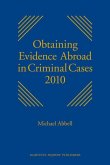 Obtaining Evidence Abroad in Criminal Cases 2010: Series Discontinued